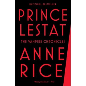 Prince Lestat: The Vampire Chronicles Prince Lestat: The Vampire Chronicles