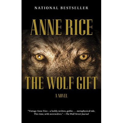 The Wolf Gift: The Wolf Gift Chronicles (1)