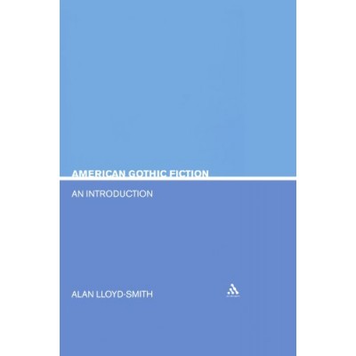 American Gothic Fiction: An Introduction (Literary Genres)