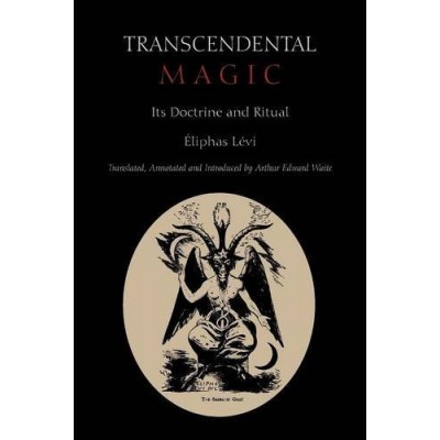 Transcendental Magic: Its Doctrine and Ritual