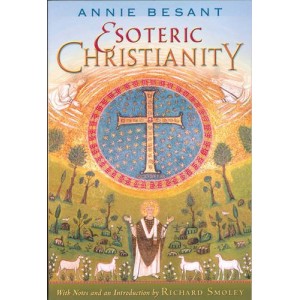 Esoteric Christianity Esoteric Christianity