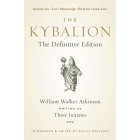 The Kybalion: The Definitive Edition