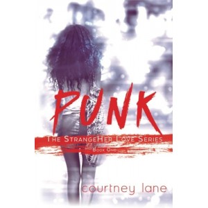 Punk (StrangeHer Love Series) (Volume 1)