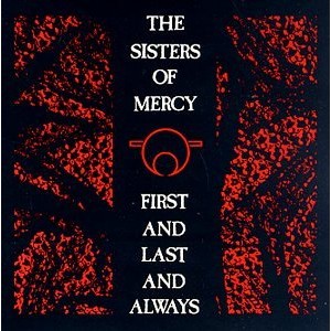 First And Last And Always First And Last And Always