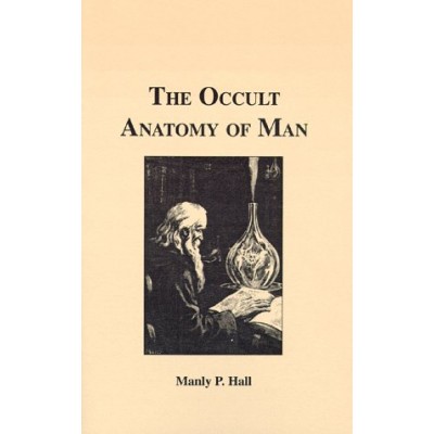 The Occult Anatomy of Man