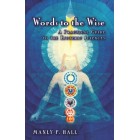 Words to the Wise: A Practical Guide to the Esoteric Sciences