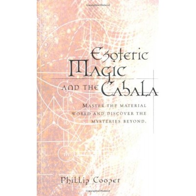 Esoteric Magic and the Cabala (Weiser News)