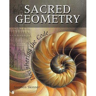 Sacred Geometry: Deciphering the Code