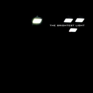 The Brightest Light (Deluxe) The Brightest Light (Deluxe)